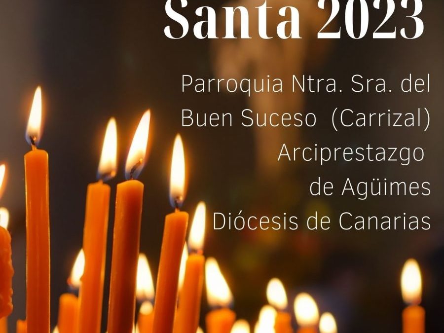 Las Parroquias de Ingenio y Carrizal programan un completo calendario de actos litúrgicos para la Semana Santa