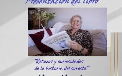 Ingenio acoge este jueves la presentación de la obra «Retazos y curiosidades de la historia del sureste» de Mima Morales