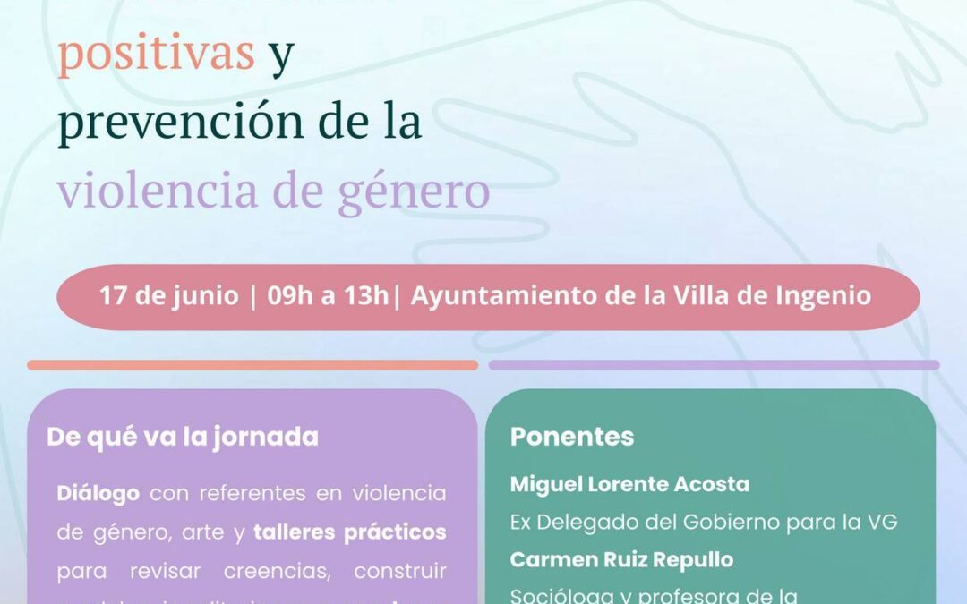Ingenio acoge la jornada de reflexión y diálogo: «Masculinidades Positivas para el Avance en Igualdad y la Prevención de la Violencia de Género»